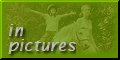 Click here for our In Pictures section